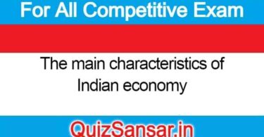 The main characteristics of Indian economy.