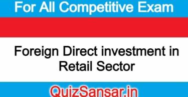 Foreign Direct investment in Retail Sector