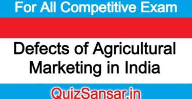 Defects of Agricultural Marketing in India
