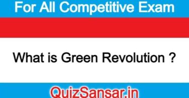 What is Green Revolution ?