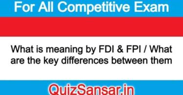 What is meaning by FDI & FPI / What are the key differences between them