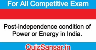 Post-independence condition of Power or Energy in India.