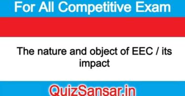 The nature and object of EEC / its impact