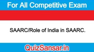 SAARC/Role of India in SAARC.