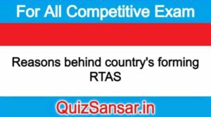 Reasons behind country's forming RTAS