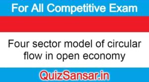 Four sector model of circular flow in open economy