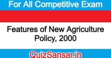 Features of New Agriculture Policy, 2000