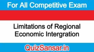 Limitations of Regional Economic Intergration