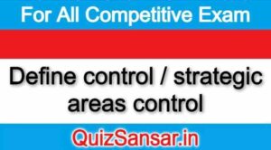 Define control / strategic areas control