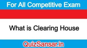 What is Clearing House