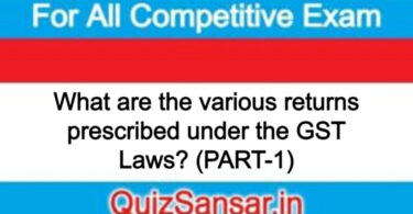 What are the various returns prescribed under the GST Laws? (PART-1)