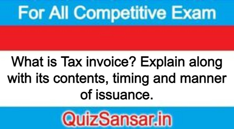 what-is-tax-invoice-explain-along-with-its-contents-timing-and-manner