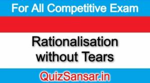 Rationalisation without Tears