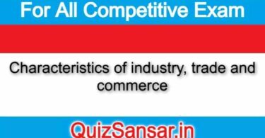 Characteristics of industry, trade and commerce