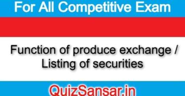  Function of produce exchange / Listing of securities