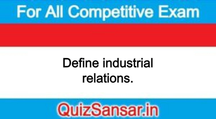 define-industrial-relations