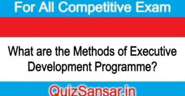 What are the Methods of Executive Development Programme?