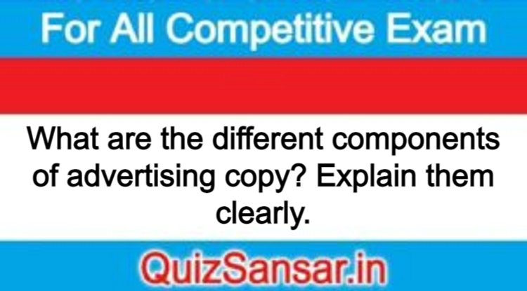 what-are-the-different-components-of-advertising-copy