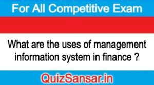 What are the uses of management information system in finance ?