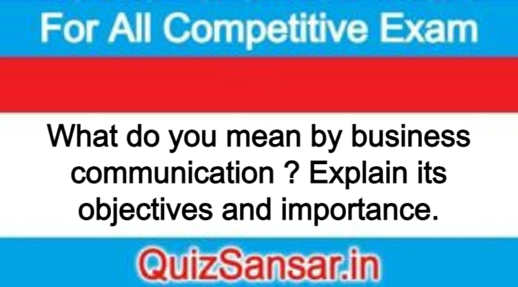 what-do-you-mean-by-business-communication