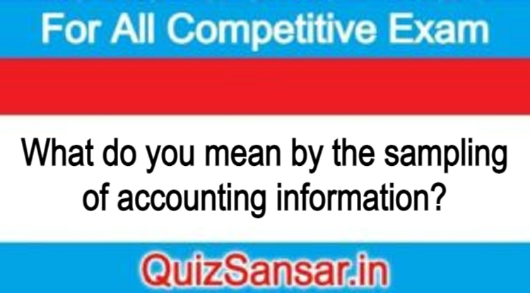 what-do-you-mean-by-the-sampling-of-accounting-information