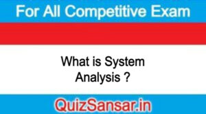 What is System Analysis ?