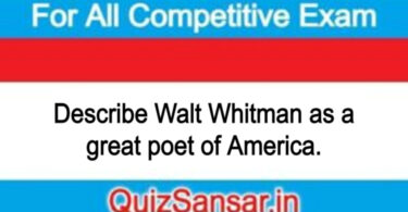 Describe Walt Whitman as a great poet of America.