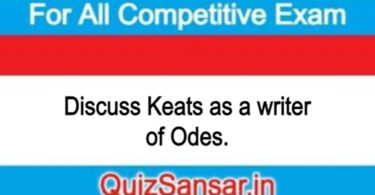 Discuss Keats as a writer of Odes.