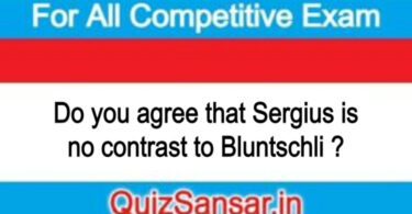 Do you agree that Sergius is no contrast to Bluntschli ?