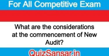 What are the considerations at the commencement of New Audit?