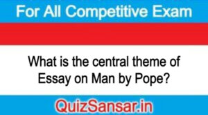 What is the central theme of Essay on Man by Pope?