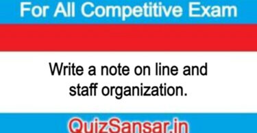 Write a note on line and staff organization.
