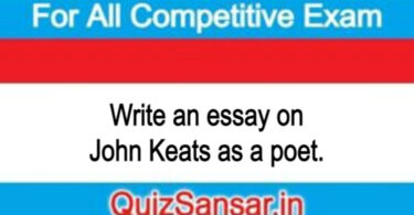 Write an essay on John Keats as a poet.