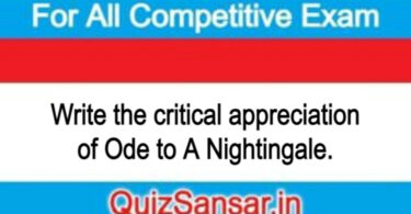 Write the critical appreciation of Ode to A Nightingale.