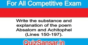 Write the substance and explanation of the poem Absalom and Achitophel (Lines 150-197).