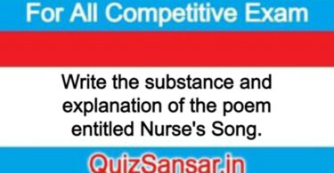 Write the substance and explanation of the poem entitled Nurse's Song.