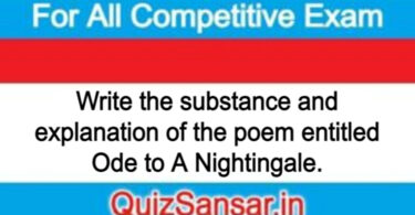 Write the substance and explanation of the poem entitled Ode to A Nightingale.