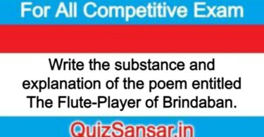 Write the substance and explanation of the poem entitled The Flute-Player of Brindaban.