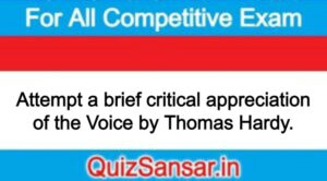 Attempt a brief critical appreciation of the Voice by Thomas Hardy.