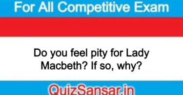 Do you feel pity for Lady Macbeth? If so, why?