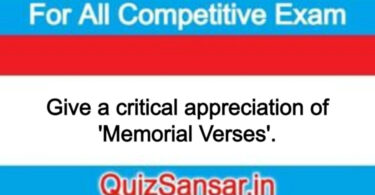 Give a critical appreciation of 'Memorial Verses'.