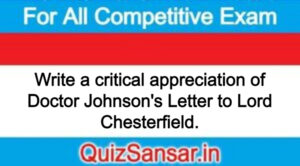 Write a critical appreciation of Doctor Johnson's Letter to Lord Chesterfield.