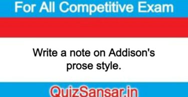 Write a note on Addison's prose style.