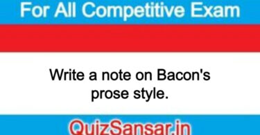 Write a note on Bacon's prose style.