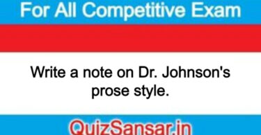 Write a note on Dr. Johnson's prose style.