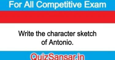 Write the character sketch of Antonio.