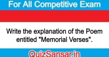 Write the explanation of the Poem entitled "Memorial Verses".