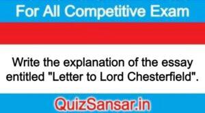 Write the explanation of the essay entitled "Letter to Lord Chesterfield".