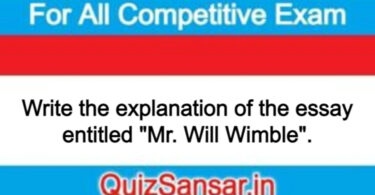 Write the explanation of the essay entitled "Mr. Will Wimble".