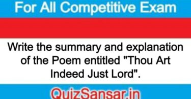 Write the summary and explanation of the Poem entitled "Thou Art Indeed Just Lord".